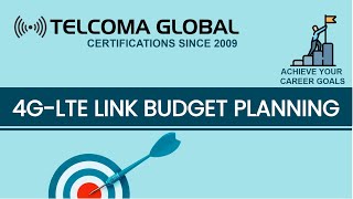 4G LTE Link Budget Planning by TELCOMA Training [upl. by Sajovich]