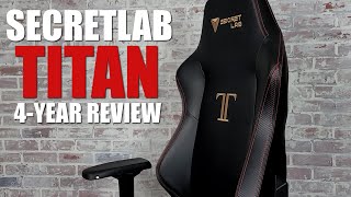 Secretlab Titan Review  Four Years Later [upl. by Ylus]