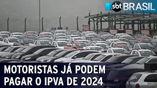 Motoristas já podem pagar o IPVA de 2024  SBT Brasil 020124 [upl. by Gayle]