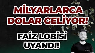 MİLYARLARCA DOLAR GELİYOR  FAİZ LOBİSİ UYANDI ALTIN [upl. by Ainotna]