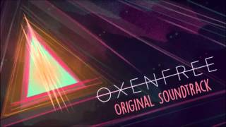 OXENFREE Full Original Game Soundtrack OST [upl. by Map]