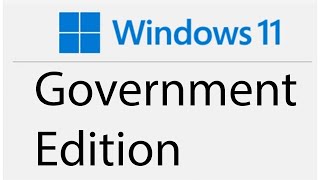 Trying Windows 11 quotGovernment Editionquot [upl. by Labotsirhc128]