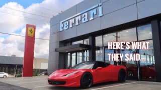 Ferrari Dealership asked me to bring my Rebuilt 458 in for Maintenance [upl. by Edda]