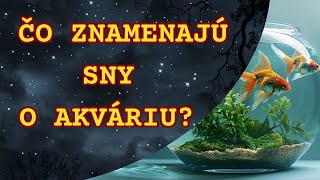 SNÁR RYBY v AKVÁRIU v sne ✨ Je akvárium dobrým znamením vo výklade snov vykladsnov snar sen [upl. by Ingemar435]