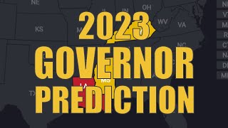 2023 Governor Election Prediction  January 2023 [upl. by Kotto]