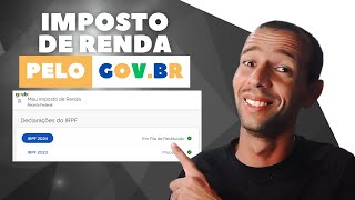 ✅ Rapido e Fácil  Imposto de Renda pelo GOVBR  DECLARAR E CONSULTAR [upl. by Ivar218]