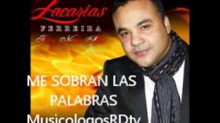 Me Sobran Las Palabras  Zacarias Ferreira Audio Bachata [upl. by Naasar]