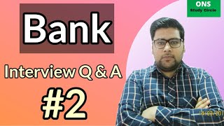 Bank Interview Questions And Answers  Part 2 [upl. by Nahsor]