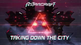 Astracraft OST丨Taking down the city [upl. by Pitzer]