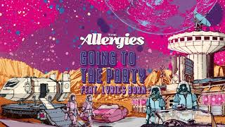 The Allergies  Going to the Party Extended Mix [upl. by Cailly]