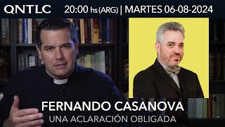 FERNANDO CASANOVA una aclaración necesaria [upl. by Ahsinad]