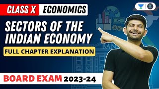 Economics  Sectors of Indian Economy  Full Chapter Explanation  Digraj Singh Rajput [upl. by Dorcea344]