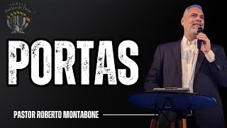 PORTAS  PASTOR ROBERTO MONTABONE [upl. by Abrams]