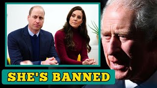 SAD🛑 Prince William SAD As King Charles BANNED Kate from Attending Any Royal Event [upl. by Yracaz]