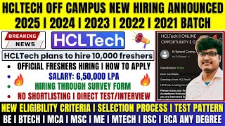 🔥HCLTech 10000 Freshers Mass Hiring Announced  OFF Campus Drive 2025 2024 2023 2022 2021 Batch [upl. by Nylsirhc824]