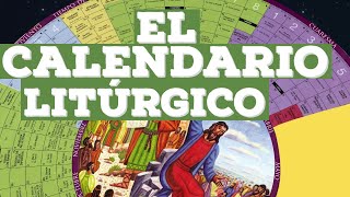 El Calendario Litúrgico  Lente Católico [upl. by Galatia842]