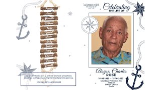 Celebrating The Life Of Aloyse Charles ROSE [upl. by Revlis]