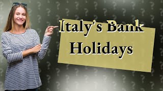 How many bank holidays Italy has [upl. by Purpura787]