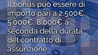 BONUS ASSUNZIONALE PER LE IMPRESE [upl. by Clerissa759]