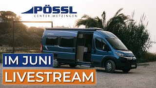 Pössl News  Neuheiten Juni 2024  mit dem Geschäftsführer  Pössl Vanline Roadcar und Globecar [upl. by Abdul]