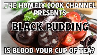 BLACK PUDDING THE BLOODY SAUSAGE [upl. by Eseilana]