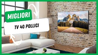 ⚡️ Migliori TV 40 Pollici 2023 [upl. by Ardyth]