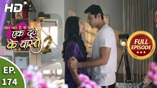 Ek Duje Ke Vaaste 2  Ep 174  Full Episode  28th January 2021 [upl. by Eveivaneg489]