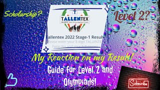 MY REACTIONMy TALLENTEX 2022 Stage1 ResultGuide for middle school competive examsInfo EduLv2 [upl. by Meerek587]