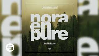 Nora En Pure  Trailblazer Original Club Mix [upl. by Fremont]