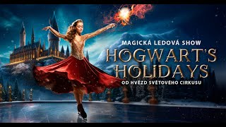 Hogwarts Holidays Ice Show w Republice Czeskiej [upl. by Ajak]