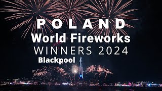 Blackpool World Fireworks Championship  Poland 2024 [upl. by Giule]