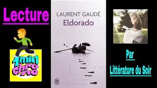 1minute de lecture  Eldorado de Laurent Gaudé [upl. by Downey]