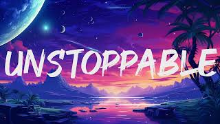 Sia  Unstoppable Lyrics [upl. by Anikes]