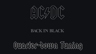 ACDC  Back in Black Full Album in QuarterDown Tuning [upl. by Oicram450]