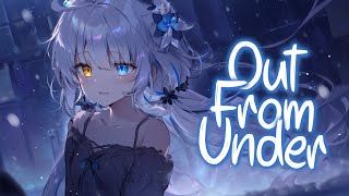 「Nightcore」 Out From Under  Caslow amp Fells with Sierra Annie ♡ Lyrics [upl. by Tadd841]