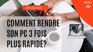 Comment rendre son PC 3 fois plus rapide sur Windows 10 et 11 [upl. by Akihc890]