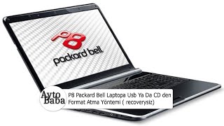 P8 Packard Bell Laptopa Usb Ya Da CD den Format Atma Yöntemi  recoverysiz [upl. by Alekat253]