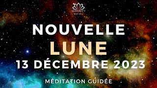 25 MIN 🎧 NOUVELLE LUNE en SAGITTAIRE ♐ 13 Décembre 2023  MANIFESTATION Puissante  Méditation [upl. by Lahey699]