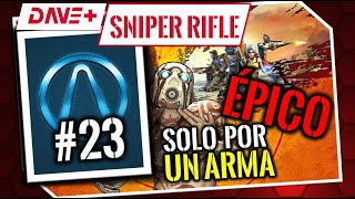 Día 23  Caza Tesoros  Carroña Sniper Rifle Borderlands en 2024 daveplusYT [upl. by Corbin]