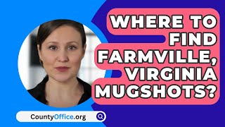 Where To Find Farmville Virginia Mugshots  CountyOfficeorg [upl. by Bluma665]