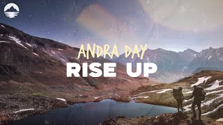 Andra Day  Rise Up  Lyrics [upl. by Ruyle971]