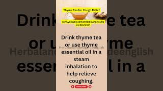 Thyme Tea for Cough Relief A Natural Remedy ytshortsfeedshorts youtubeshorts viralshort [upl. by Mchale265]