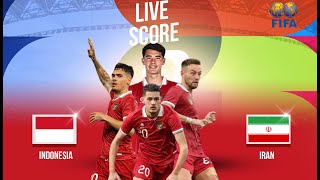 🔴 LIVE SCORE  INDONESIA VS IRAN  INTERNATIONAL FRIENDLY MATCH 2024 [upl. by Jakob]