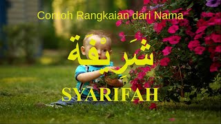 Arti dan Rangkaian Nama Syarifah [upl. by Joliet]