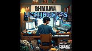 UNSURENESS  GHMAMA  Prod by enissay beats [upl. by Riva]