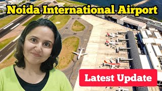 Noida International Airport Latest Updates  Jewar Airport Greater Noida [upl. by Codding895]