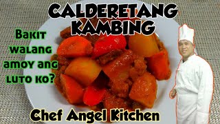 KALDERETANG KAMBING  GOAT KALDERETA RECIPE Walang masamang amoy chefangelkitchen [upl. by Ariaec]