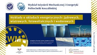 09 Wykłady o układach energetycznych 10 czerwca 2024 [upl. by Kcirdes100]