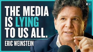 Eric Weinstein  Why No One Can Agree On The Truth Anymore 4K [upl. by Hayne]