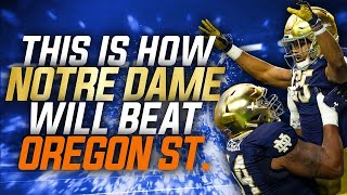 Notre Dame vs Oregon St☘️5 Keys To Irish Victory [upl. by Ellehcem]